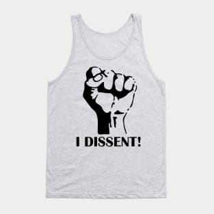 I DISSENT Tank Top